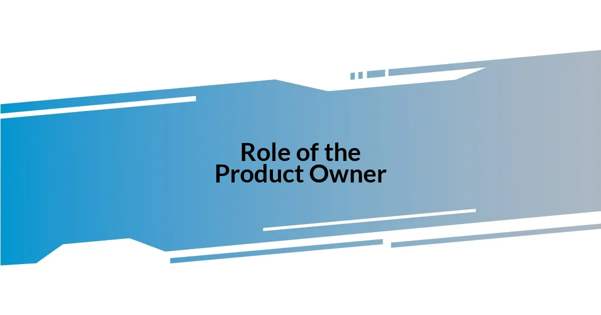 Role of the Product Owner